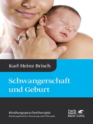 cover image of Schwangerschaft und Geburt (Bindungspsychotherapie)